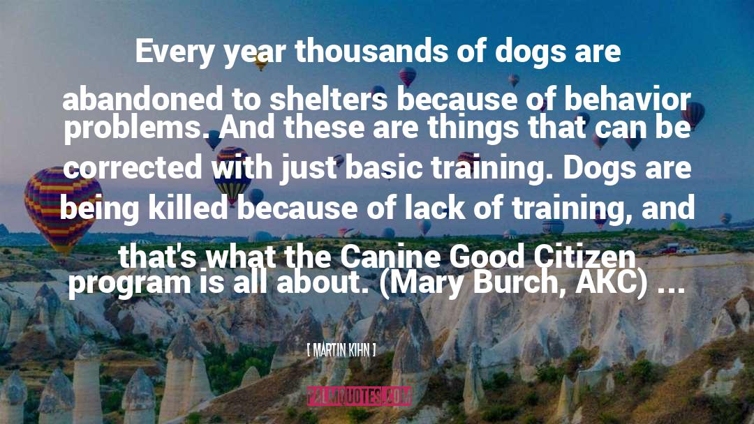 Canine Good Citizen quotes by Martin Kihn