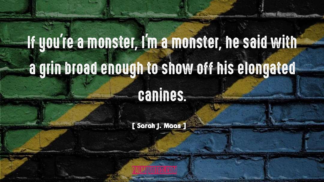 Canines quotes by Sarah J. Maas