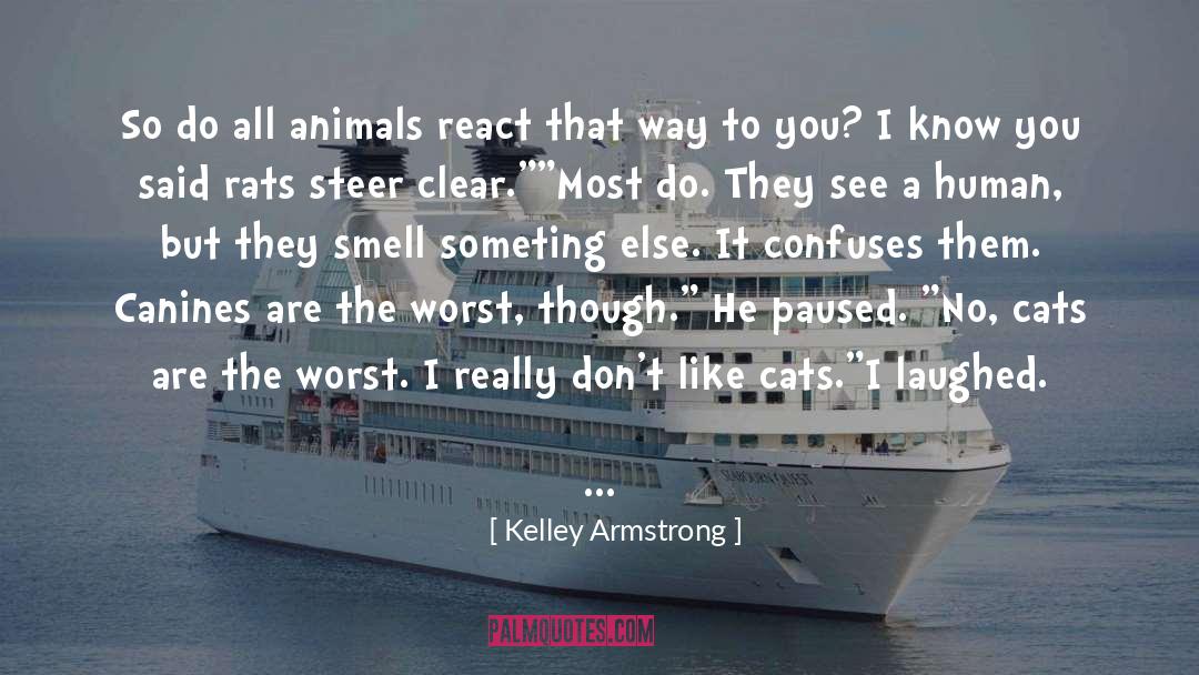 Canines quotes by Kelley Armstrong