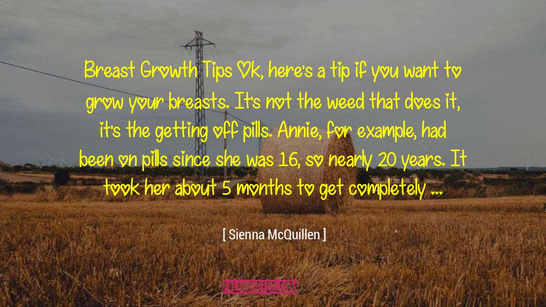 Cannabis quotes by Sienna McQuillen