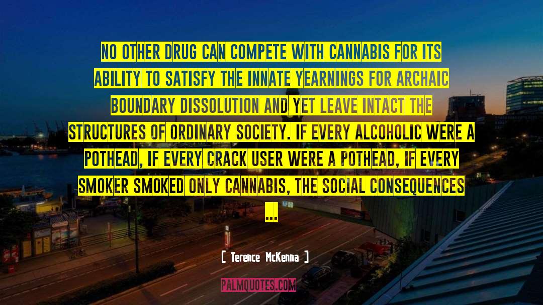 Cannabis quotes by Terence McKenna