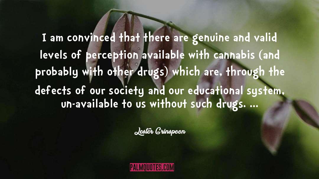 Cannabis quotes by Lester Grinspoon