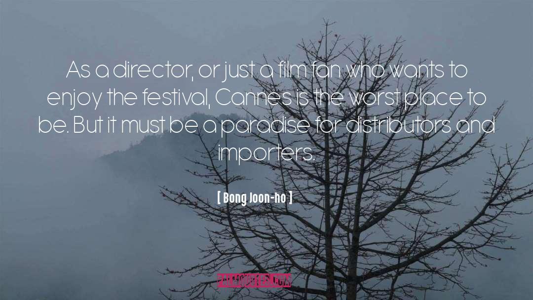 Cannes quotes by Bong Joon-ho