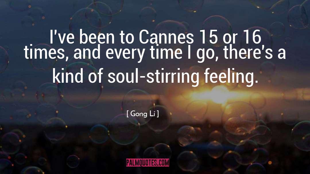 Cannes quotes by Gong Li