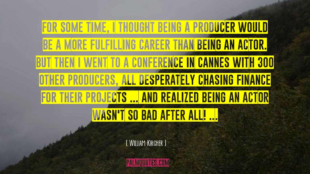 Cannes quotes by William Kircher