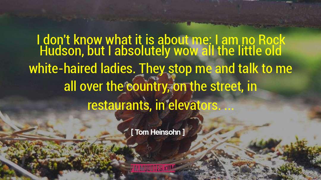 Cannes Restaurants quotes by Tom Heinsohn