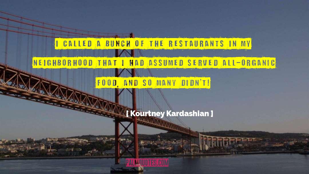 Cannes Restaurants quotes by Kourtney Kardashian