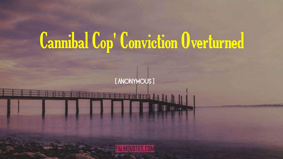 Cannibal Cop quotes by Anonymous