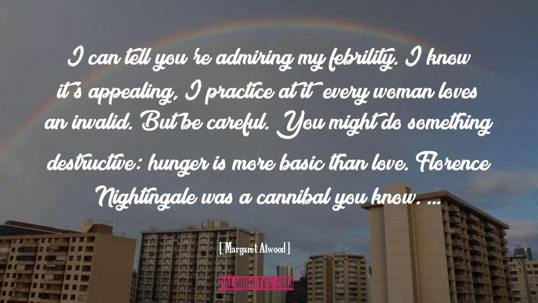 Cannibal quotes by Margaret Atwood