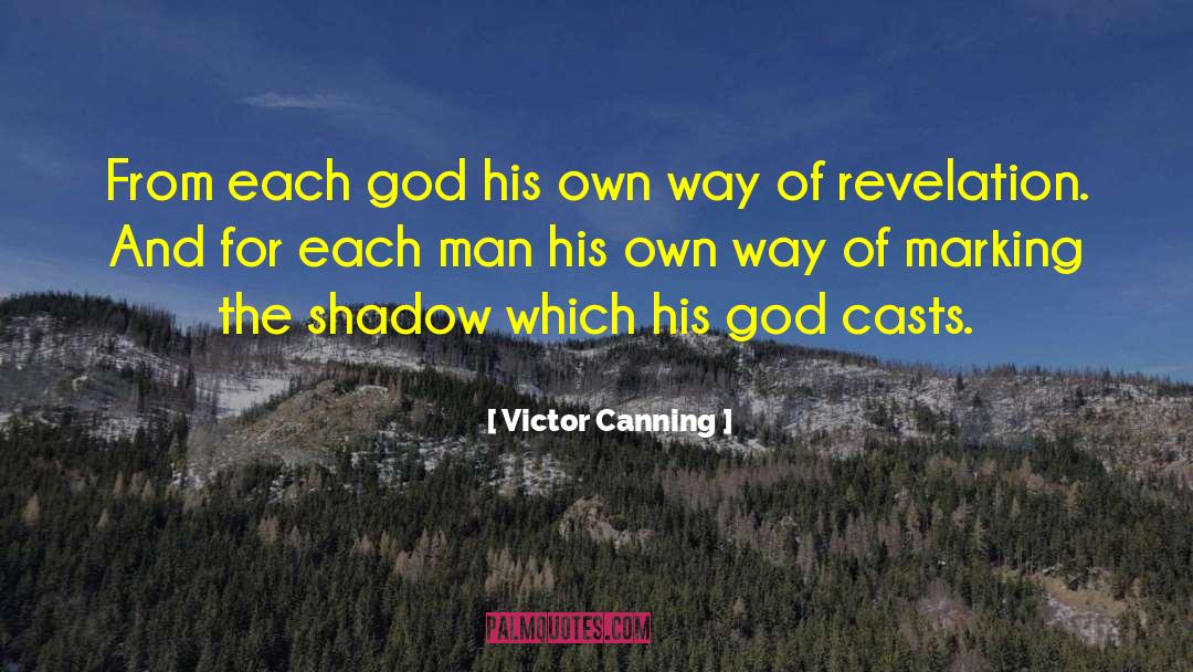 Canning quotes by Victor Canning
