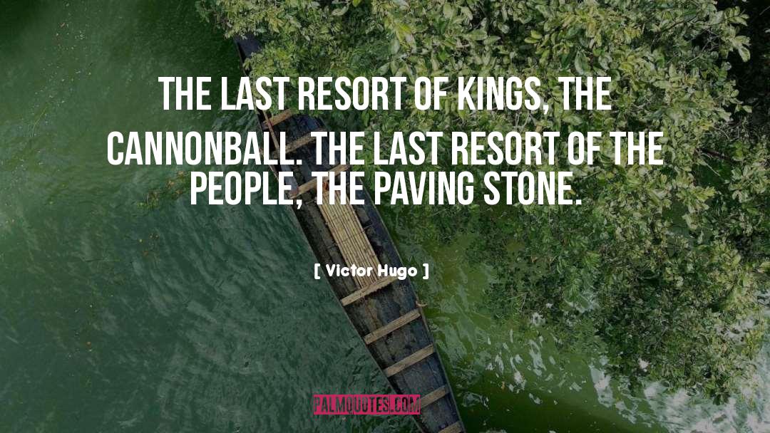 Cannonball quotes by Victor Hugo