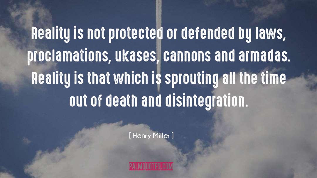 Cannons quotes by Henry Miller