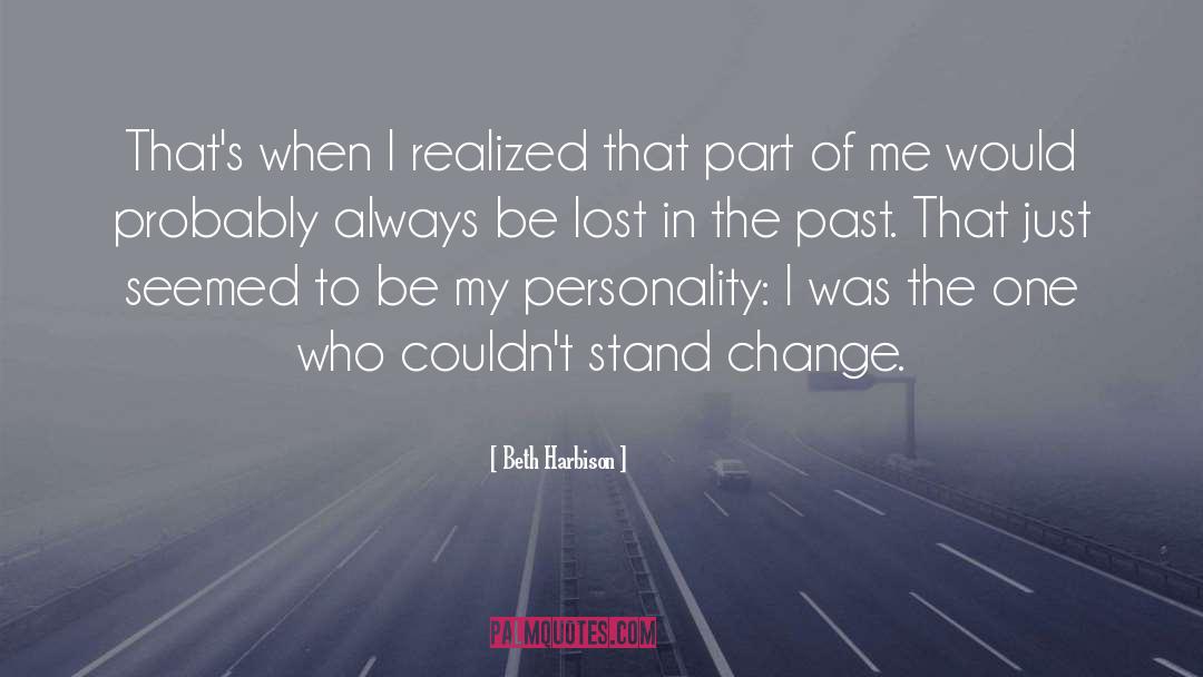Cannot Change The Past quotes by Beth Harbison
