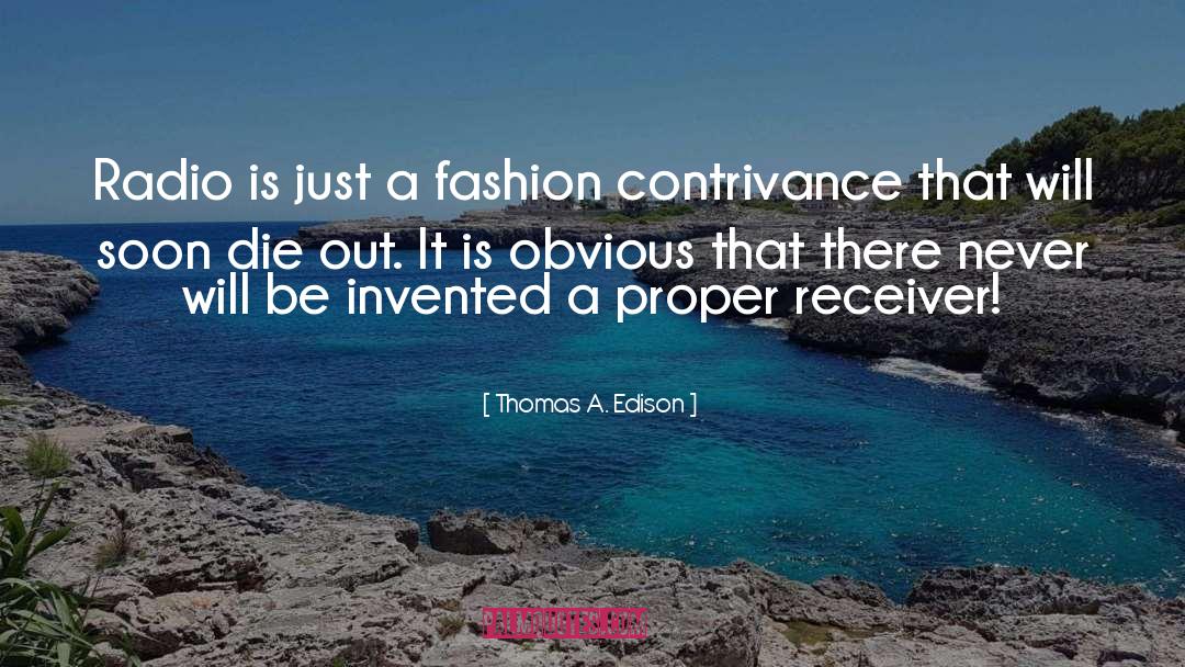 Canode Die quotes by Thomas A. Edison