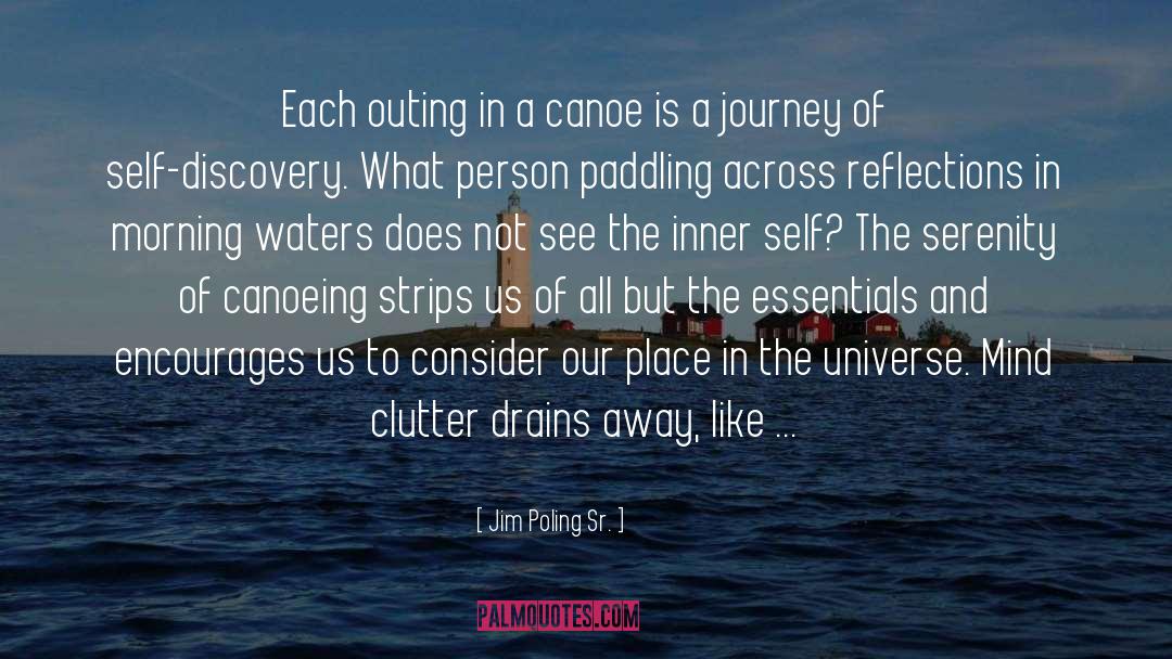 Canoeing quotes by Jim Poling Sr.