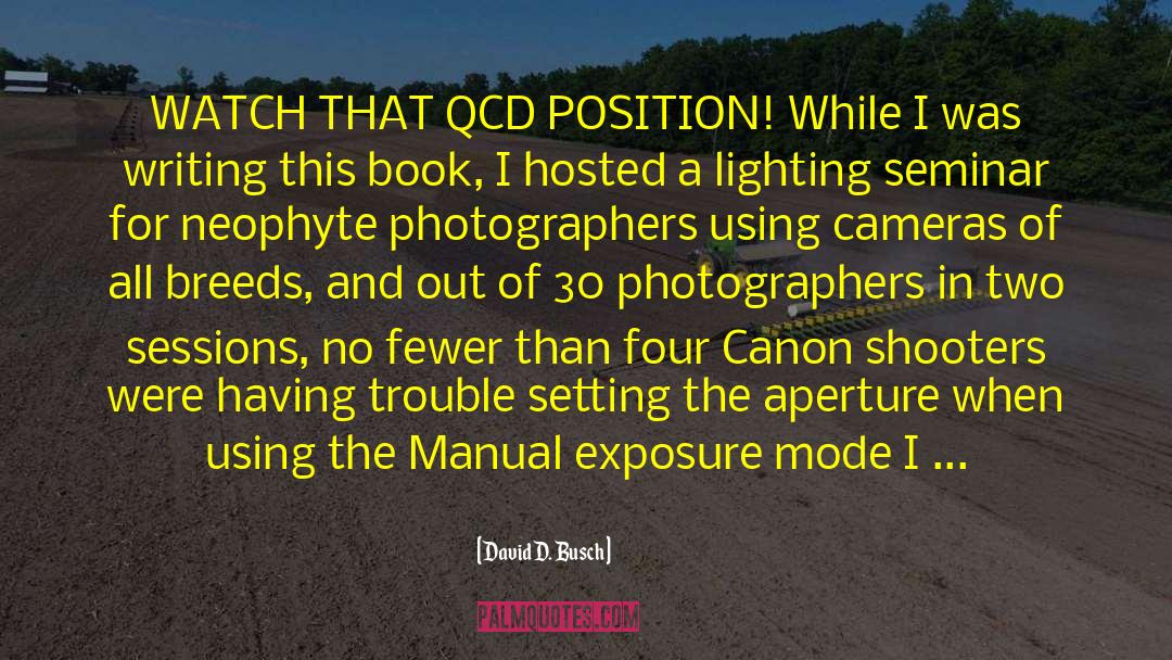 Canon quotes by David D. Busch