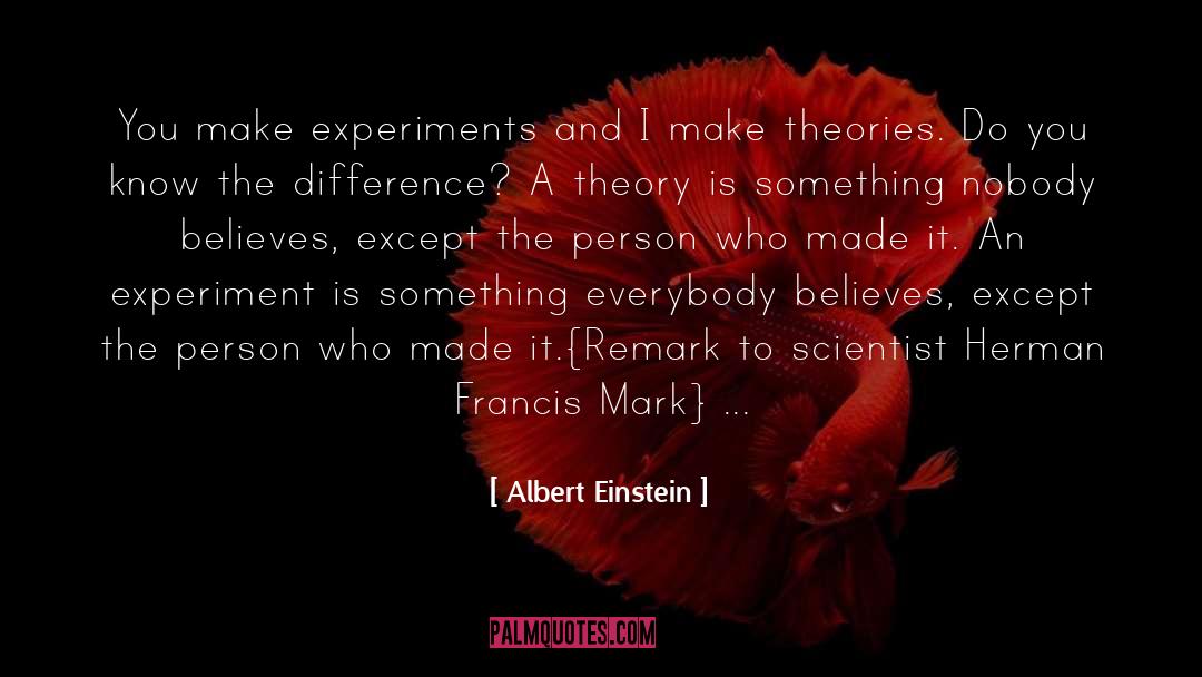 Cansat Experiments quotes by Albert Einstein