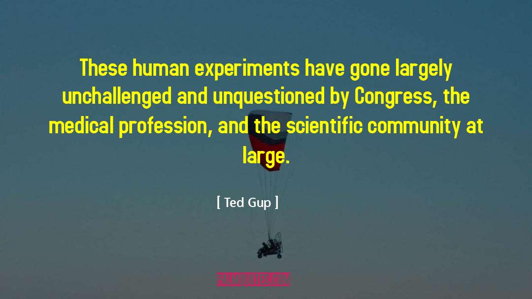 Cansat Experiments quotes by Ted Gup