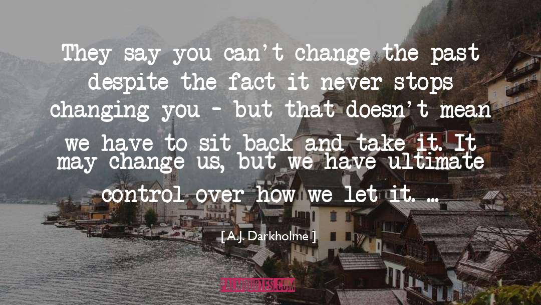 Cant Change quotes by A.J. Darkholme