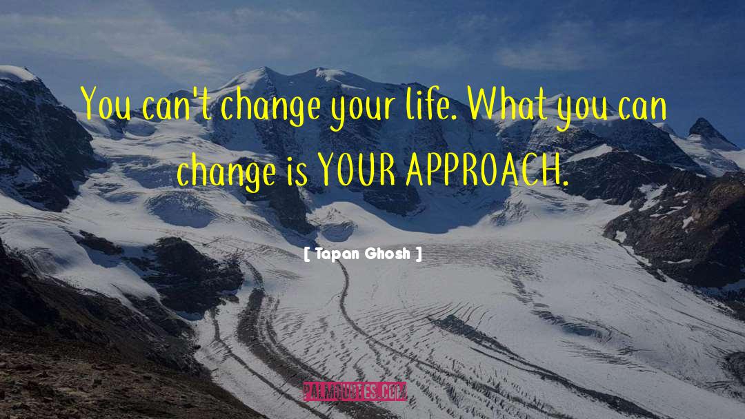 Cant Change quotes by Tapan Ghosh
