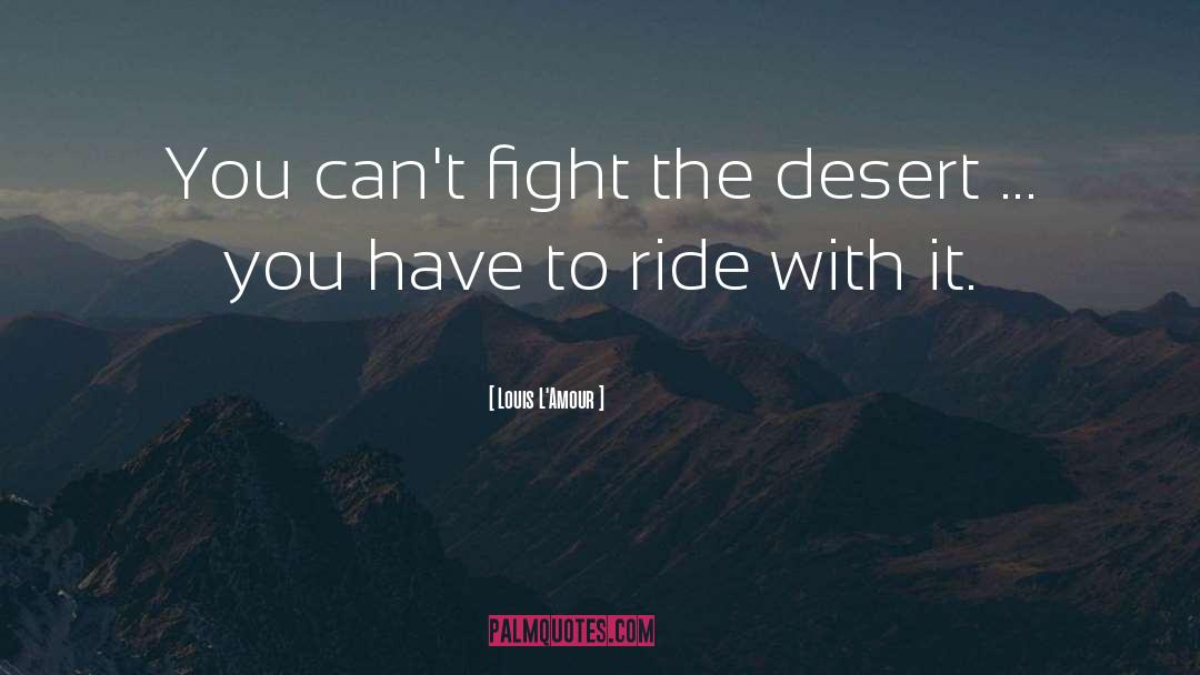 Cant Fight Love quotes by Louis L'Amour