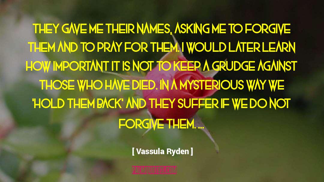 Cant Forgive quotes by Vassula Ryden