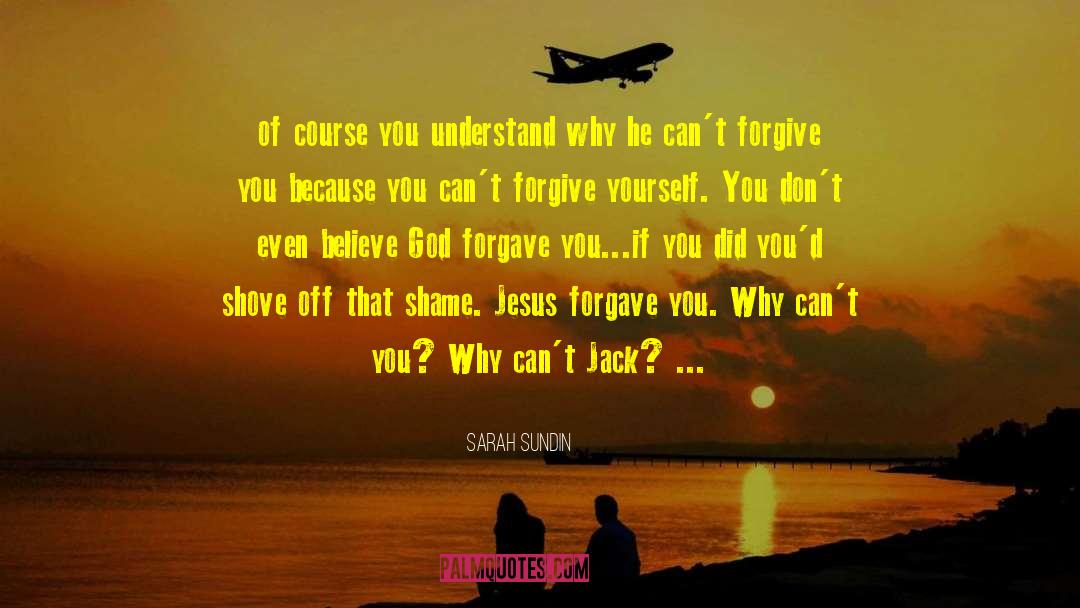 Cant Forgive quotes by Sarah Sundin