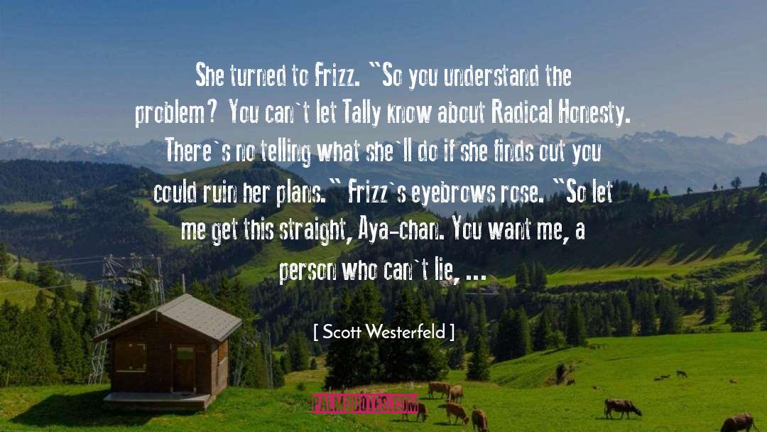 Cant Lie quotes by Scott Westerfeld