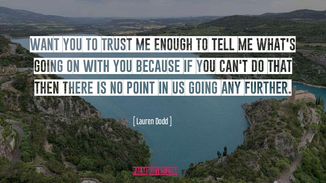 Cant Trust Anyone quotes by Lauren Dodd