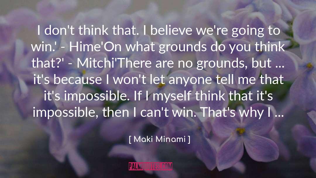 Cant Win quotes by Maki Minami