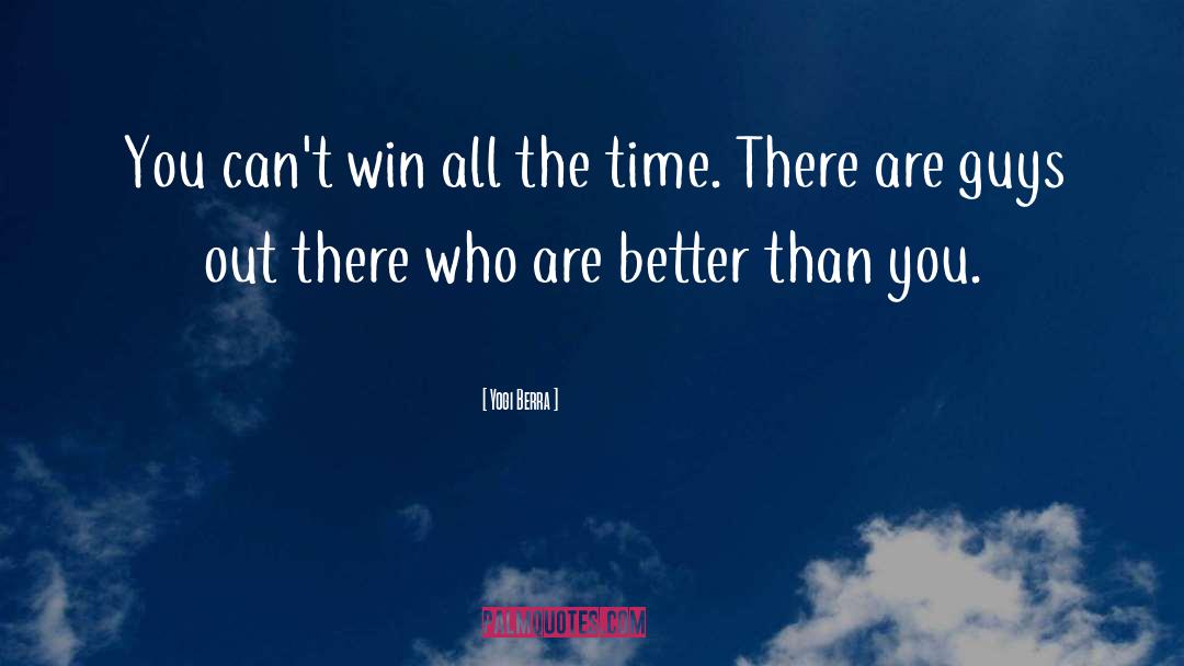 Cant Win quotes by Yogi Berra