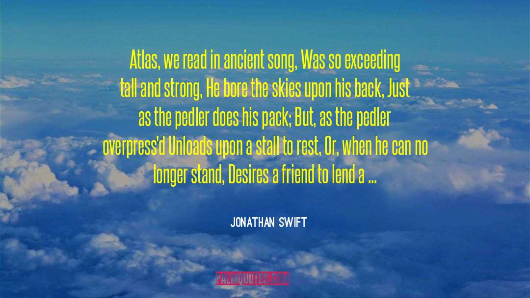Cantacuzino Atlas quotes by Jonathan Swift