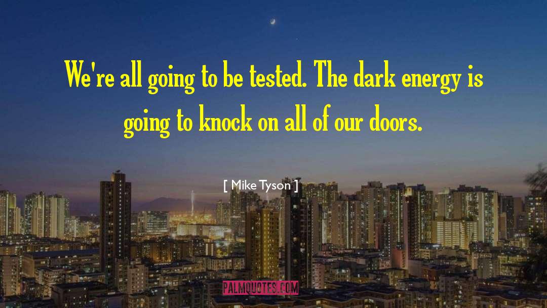 Cantera Doors quotes by Mike Tyson