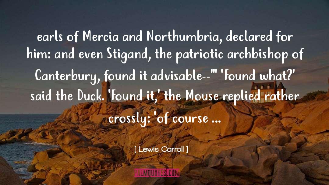Canterbury quotes by Lewis Carroll