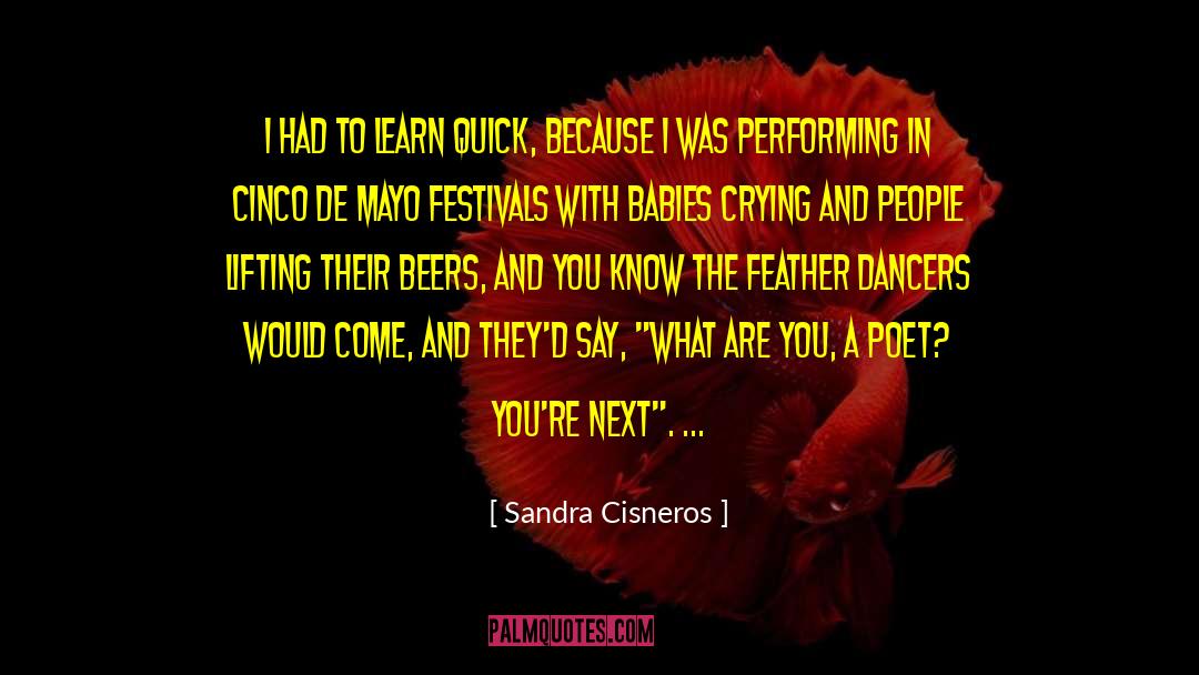 Cantillon Beer quotes by Sandra Cisneros
