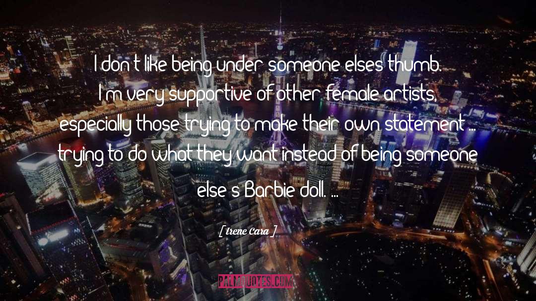 Canturi Barbie quotes by Irene Cara