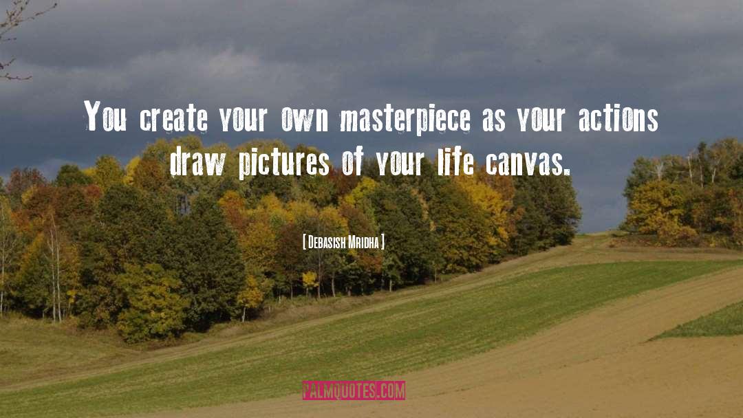 Canvas quotes by Debasish Mridha