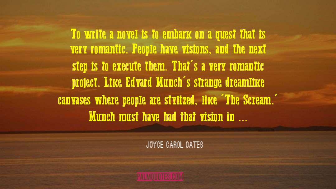 Canvases quotes by Joyce Carol Oates