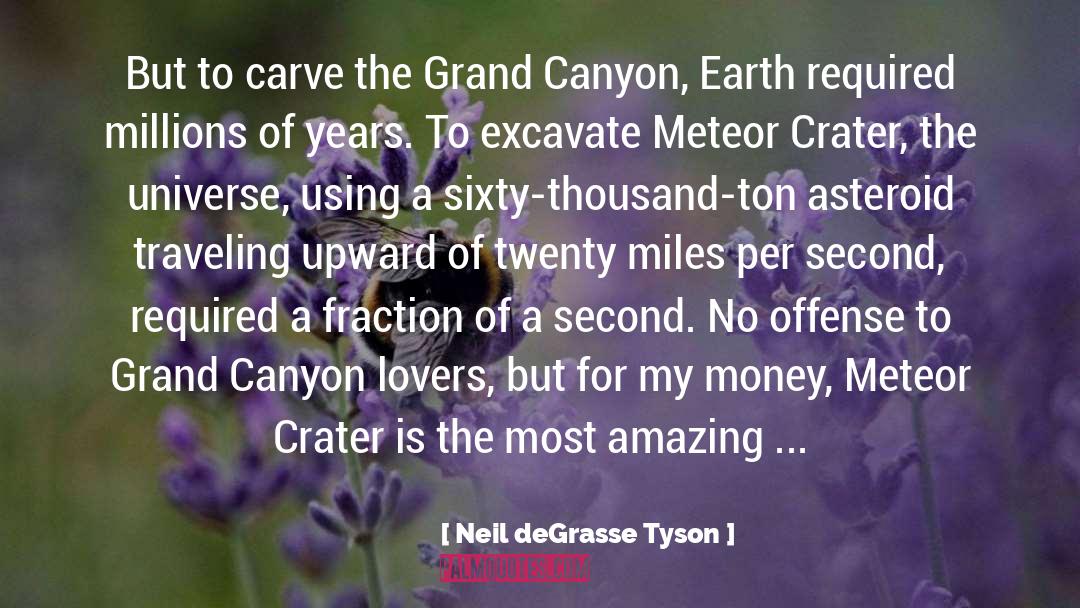 Canyon quotes by Neil DeGrasse Tyson