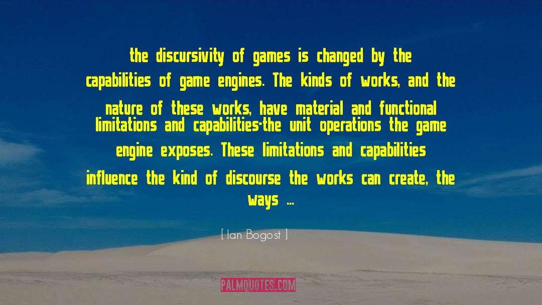 Capabilities Elmira quotes by Ian Bogost