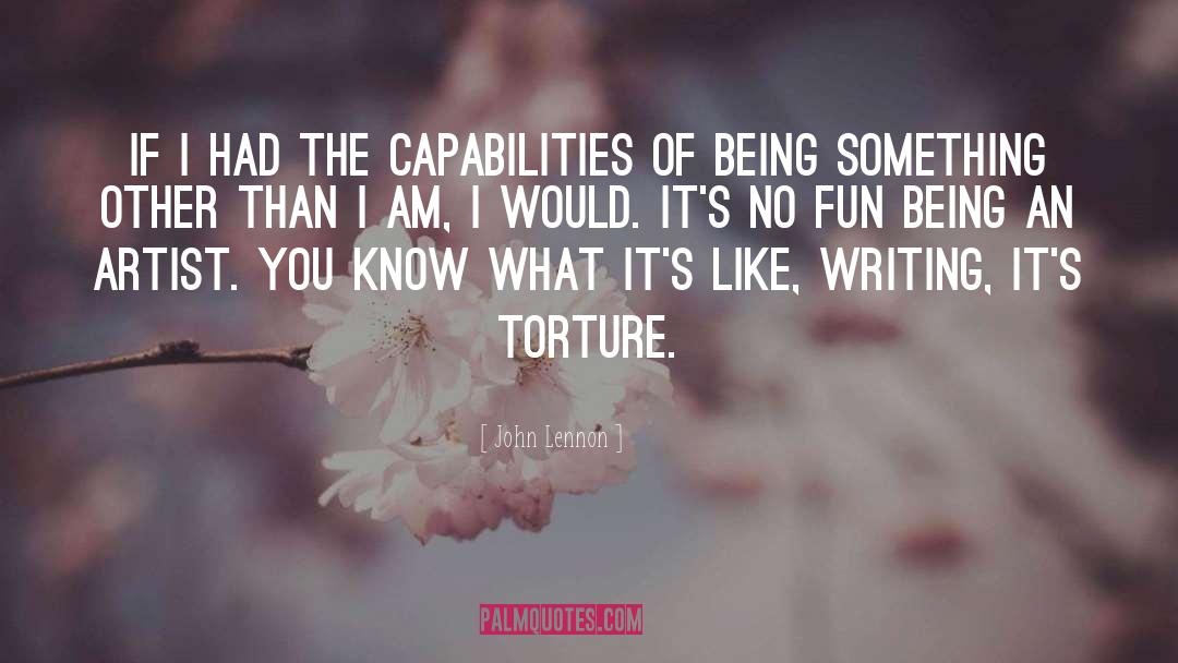 Capabilities quotes by John Lennon