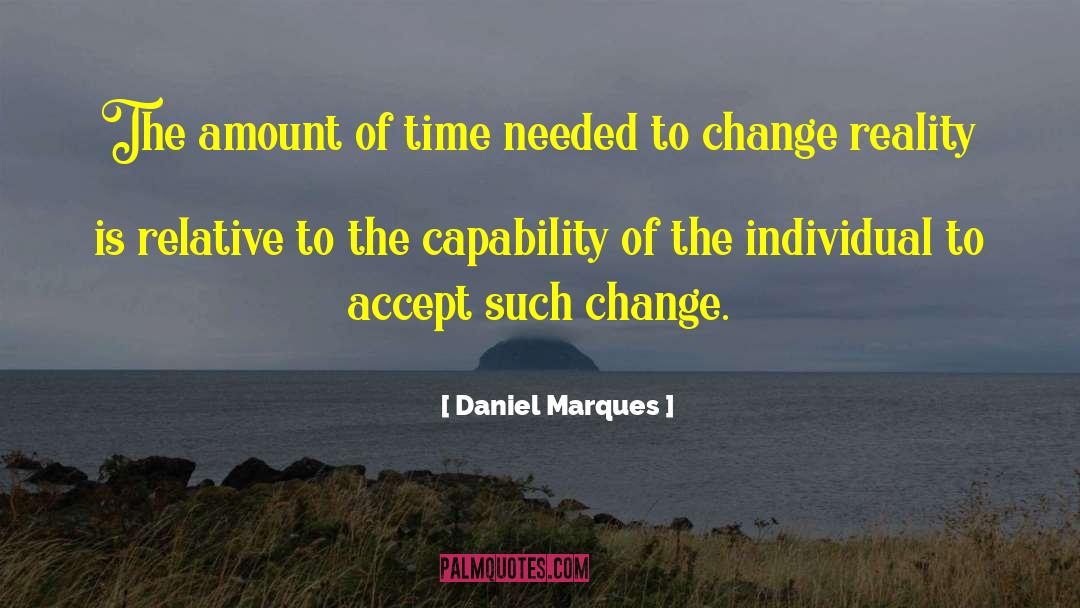 Capability quotes by Daniel Marques