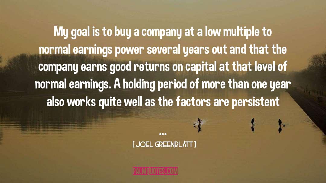 Capable Of More quotes by Joel Greenblatt