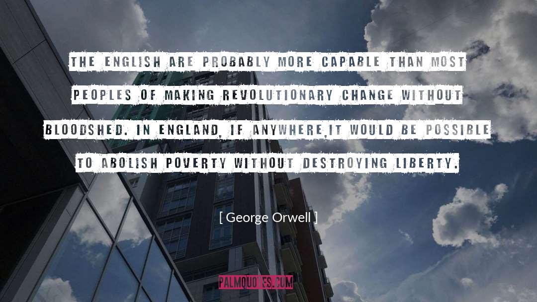 Capable quotes by George Orwell