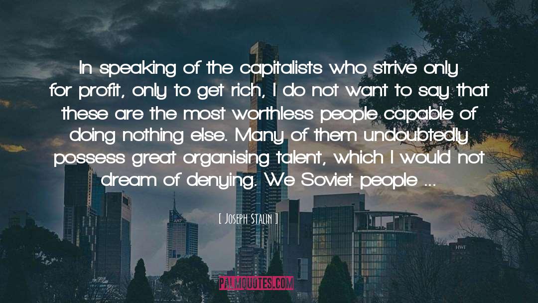 Capable quotes by Joseph Stalin