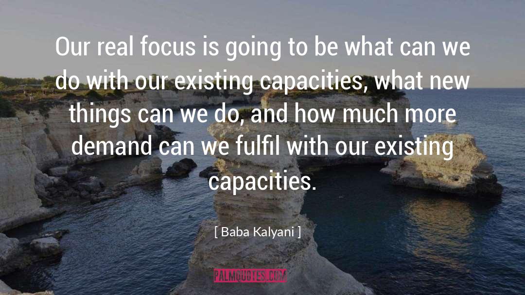 Capacities quotes by Baba Kalyani