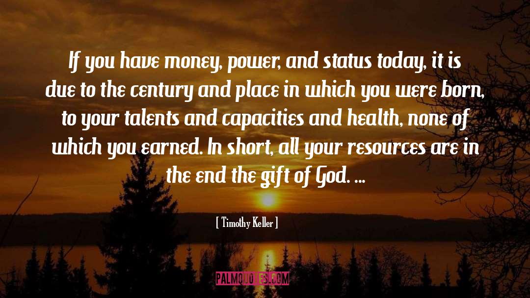 Capacities quotes by Timothy Keller