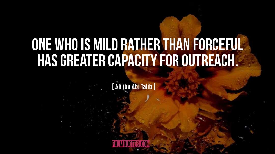 Capacity quotes by Ali Ibn Abi Talib
