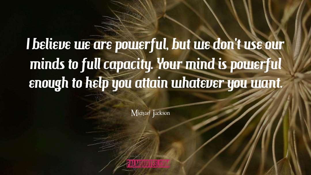 Capacity quotes by Michael Jackson
