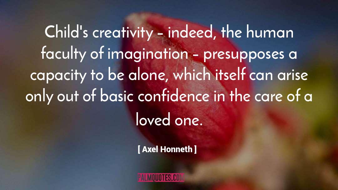 Capacity To Be Alone quotes by Axel Honneth